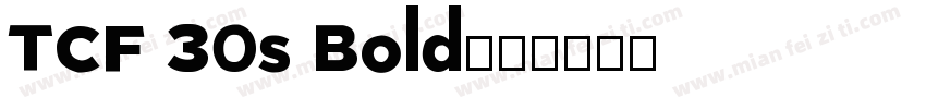 TCF 30s Bold字体转换